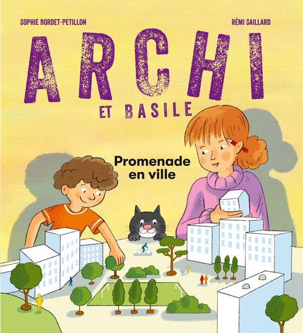 ARCHI ET BASILE - PROMENADE EN VILLE