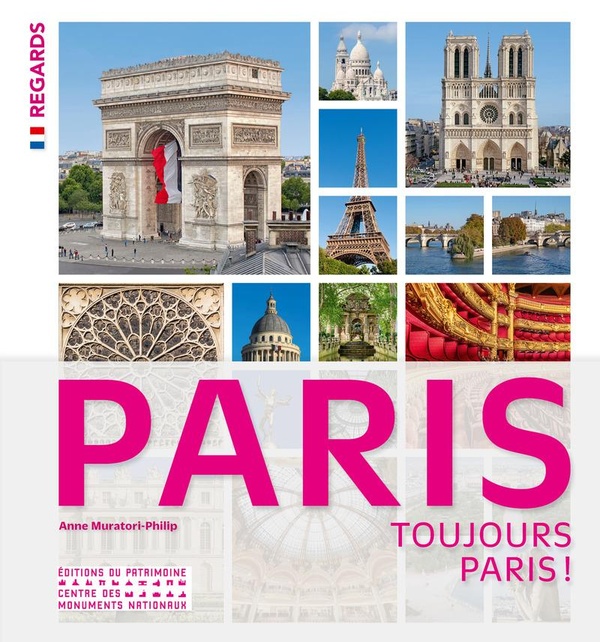 PARIS, TOUJOURS PARIS !