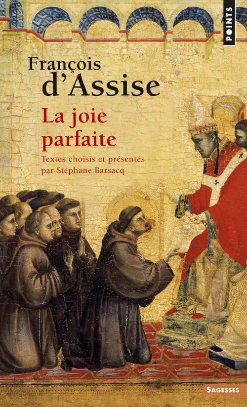 FRANCOIS D'ASSISE  (VOIX SPIRITUELLES) - LA JOIE PARFAITE