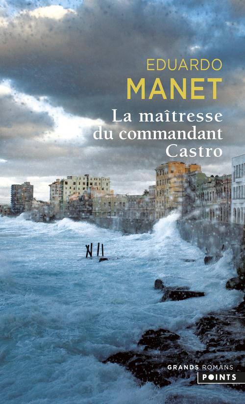 LA MAITRESSE DU COMMANDANT CASTRO