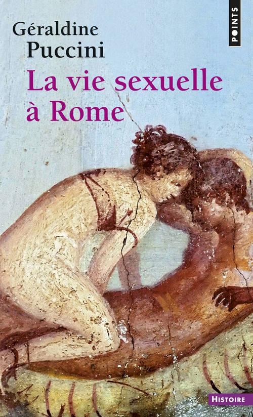 LA VIE SEXUELLE A ROME