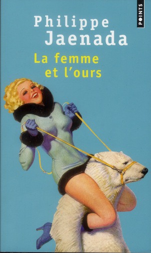 LA FEMME ET L'OURS