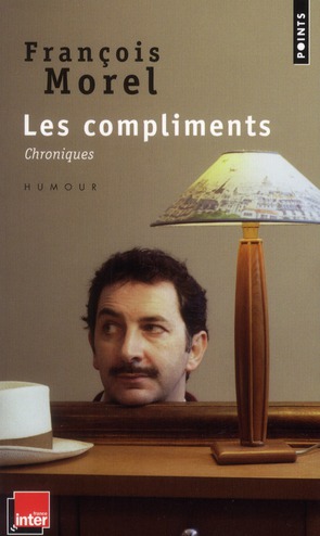 LES COMPLIMENTS - CHRONIQUES