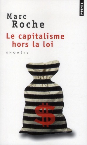 LE CAPITALISME HORS LA LOI