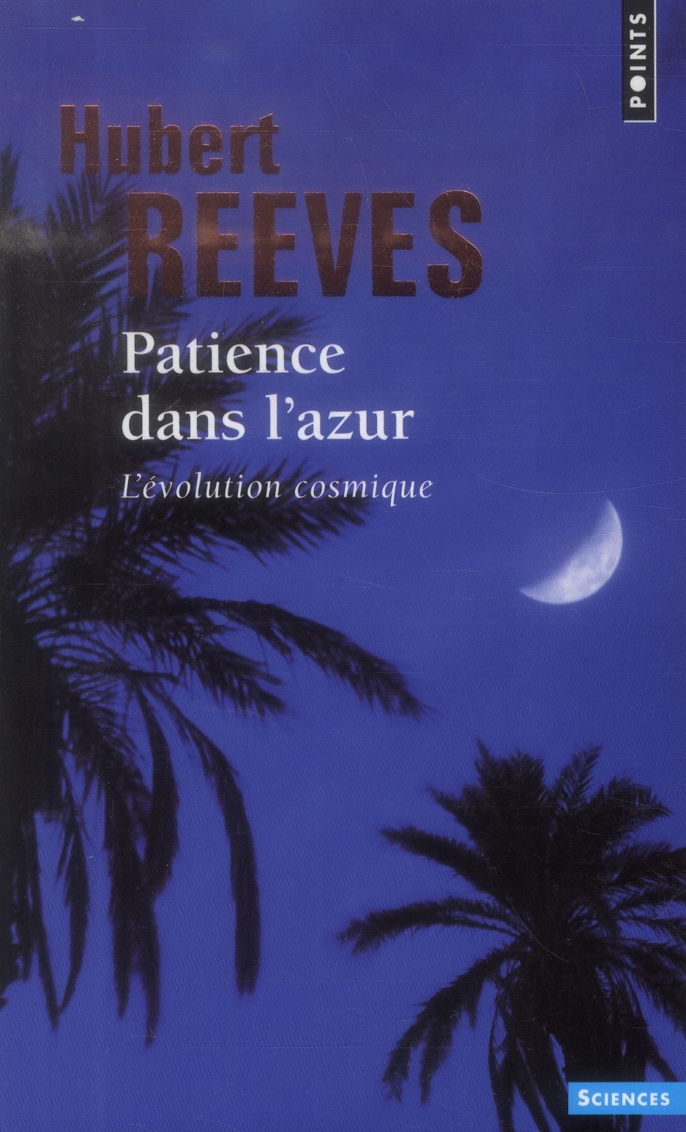 PATIENCE DANS L'AZUR - L'EVOLUTION COSMIQUE