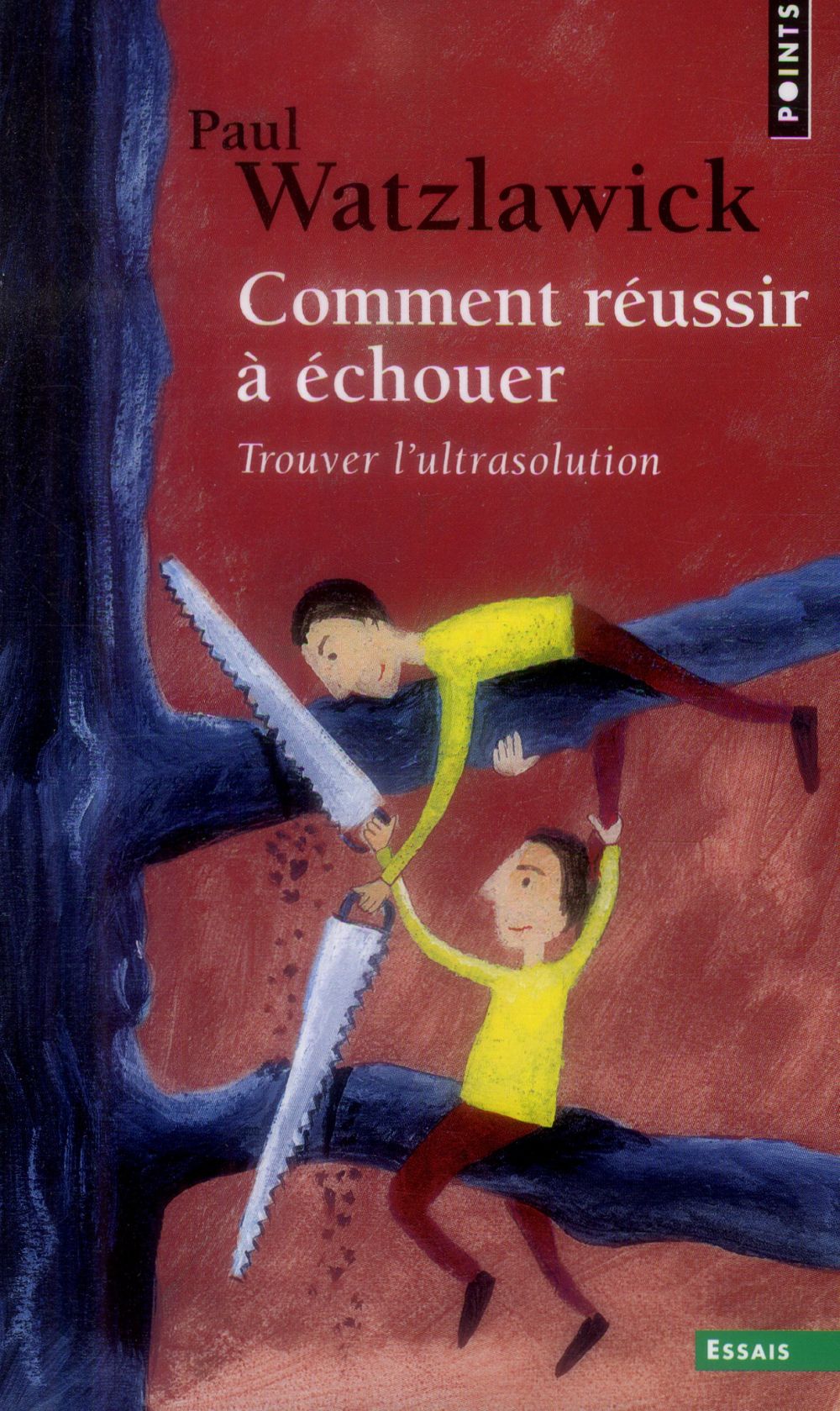 COMMENT REUSSIR A ECHOUER - TROUVER L'ULTRASOLUTION