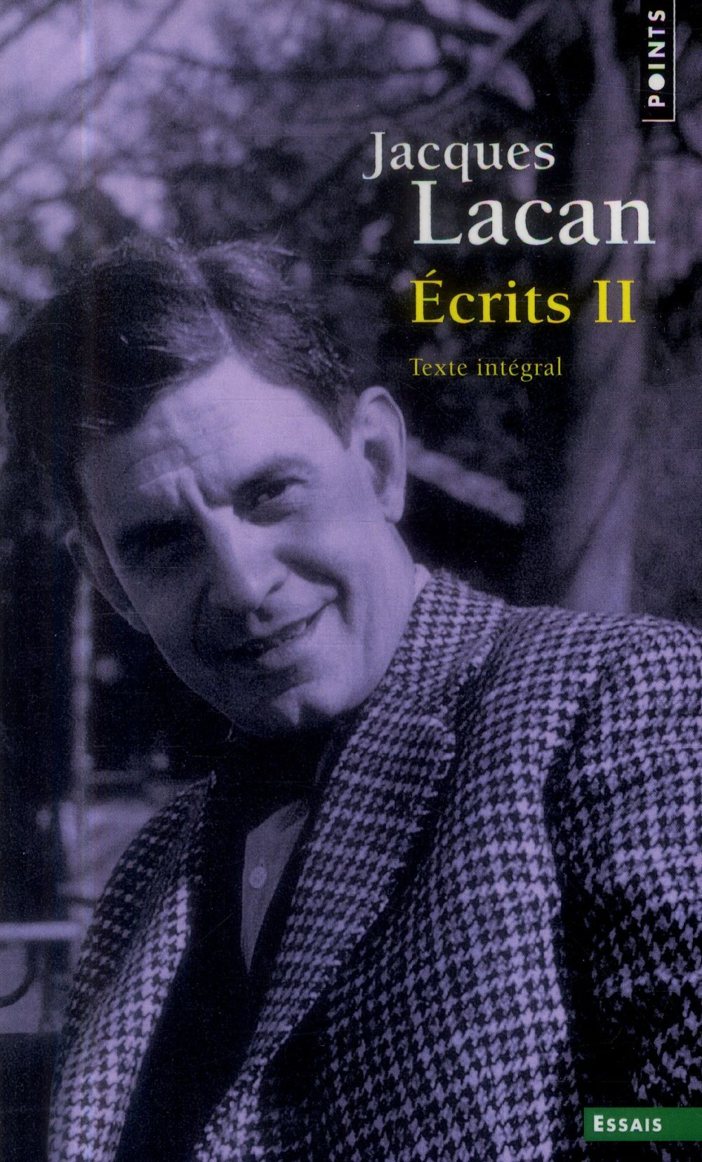 ECRITS II, TOME 2. TEXTE INTEGRAL ((REEDITION))