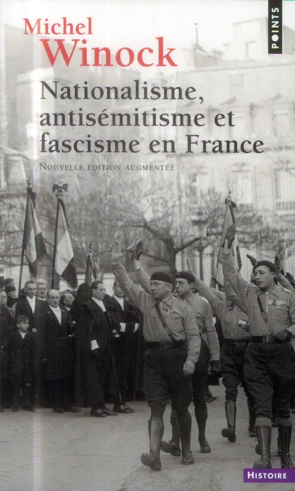 NATIONALISME, ANTISEMITISME ET FASCISME EN FRANCE ((NOUVELLE EDITION))
