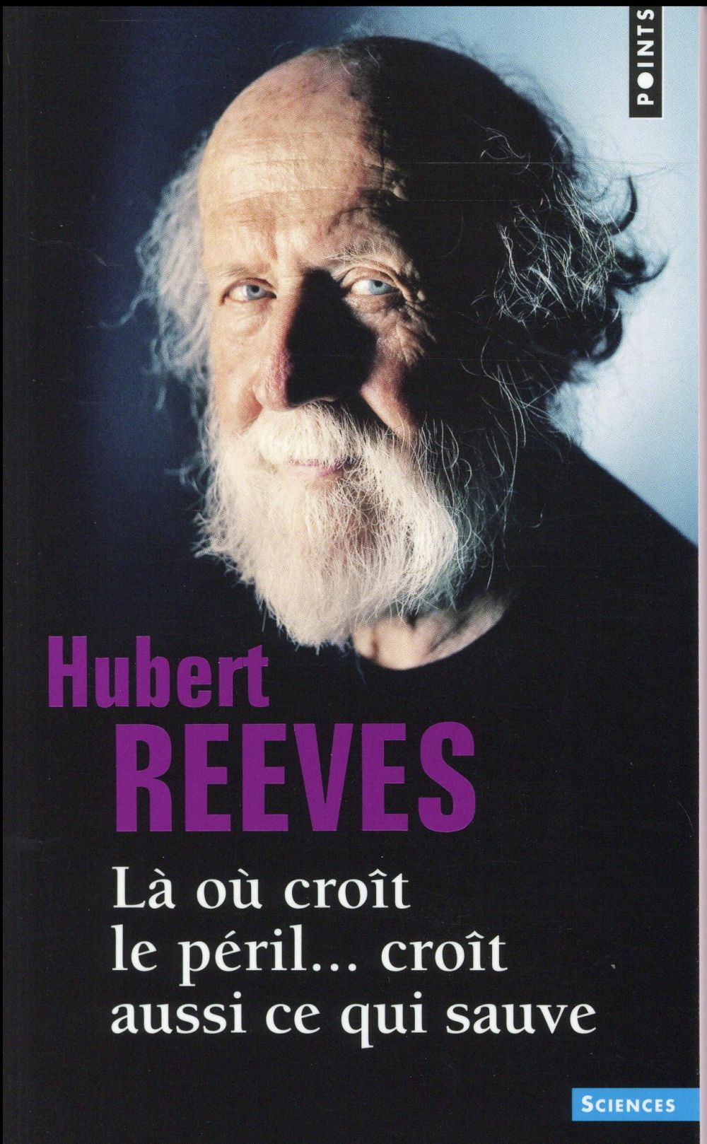 LA OU CROIT LE PERIL... CROIT AUSSI CE QUI SAUVE