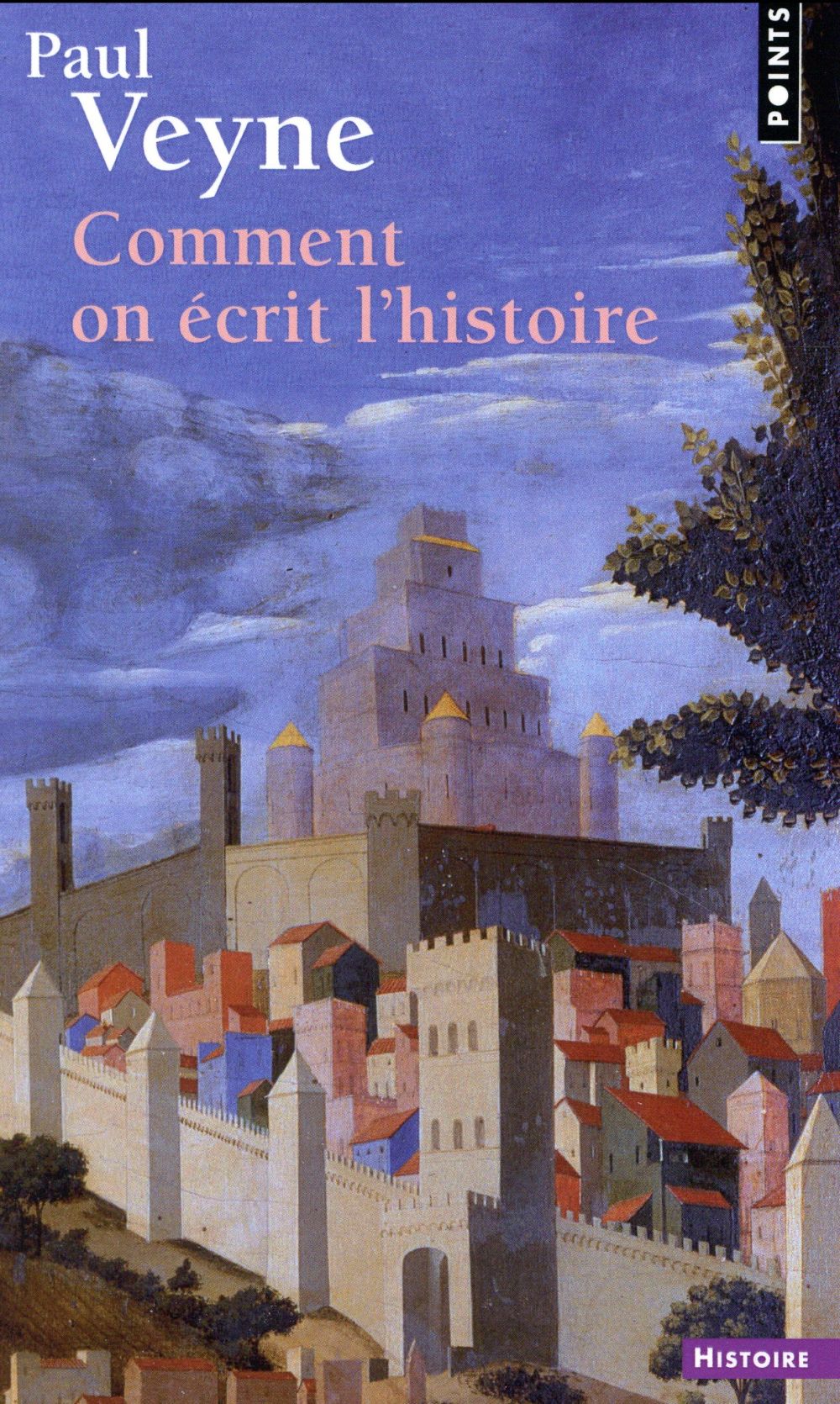 COMMENT ON ECRIT L'HISTOIRE ((REEDITION))