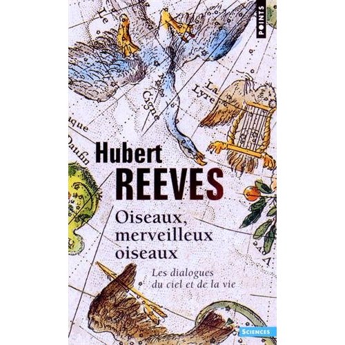 OISEAUX, MERVEILLEUX OISEAUX. LES DIALOGUES DU CIEL ET DE LA VIE ((REEDITION))