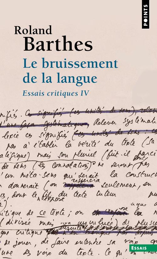 LE BRUISSEMENT DE LA LANGUE ((REEDITION)) - ESSAIS CRITIQUES IV