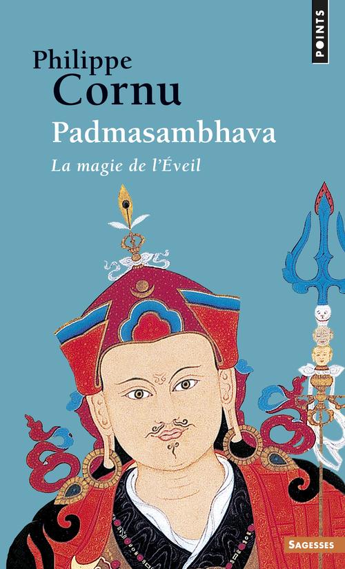 PADMASAMBHAVA - LA MAGIE DE L'EVEIL