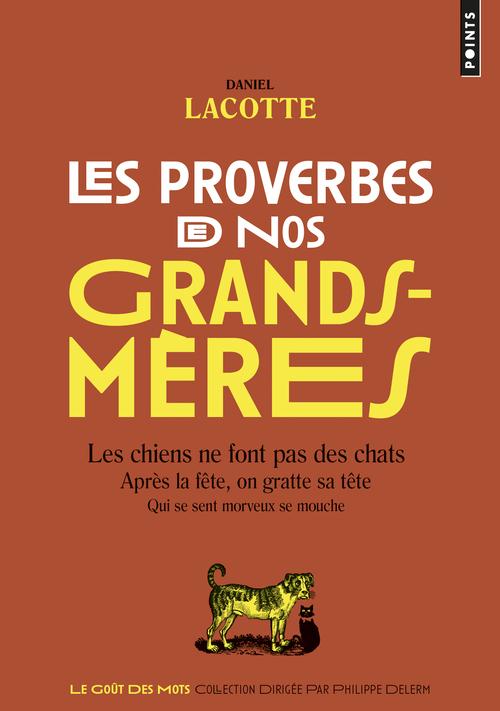 LES PROVERBES DE NOS GRANDS-MERES