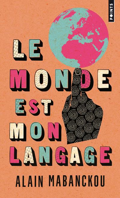 LE MONDE EST MON LANGAGE
