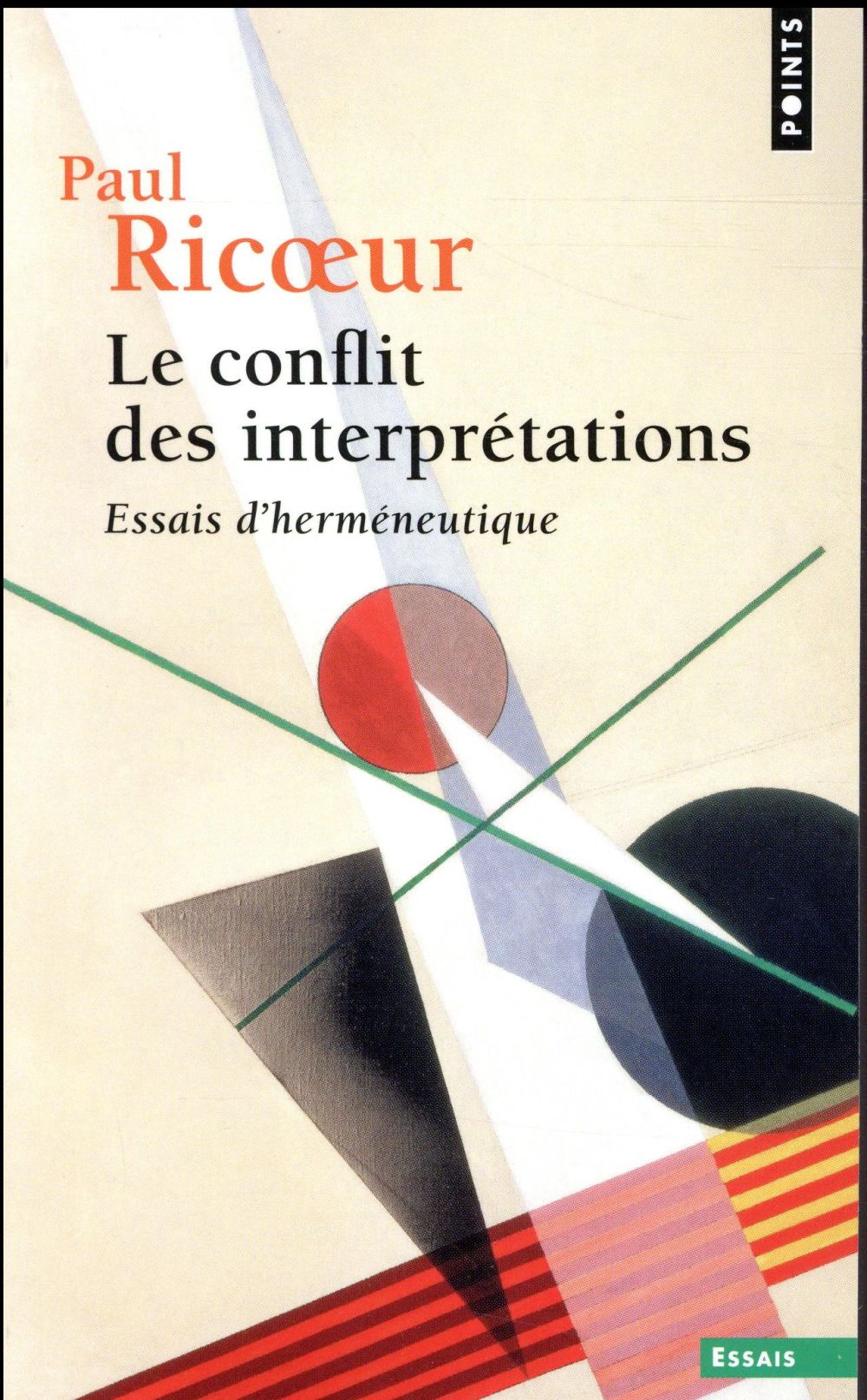 LE CONFLIT DES INTERPRETATIONS, TOME 1. ESSAIS D'HERMENEUTIQUE (T.1 (REEDITION))