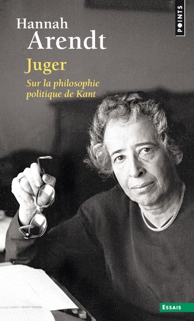 JUGER - SUR LA PHILOSOPHIE POLITIQUE DE KANT