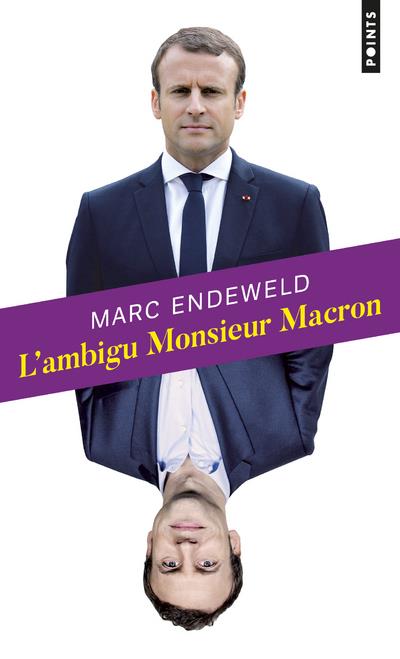 L'AMBIGU MONSIEUR MACRON