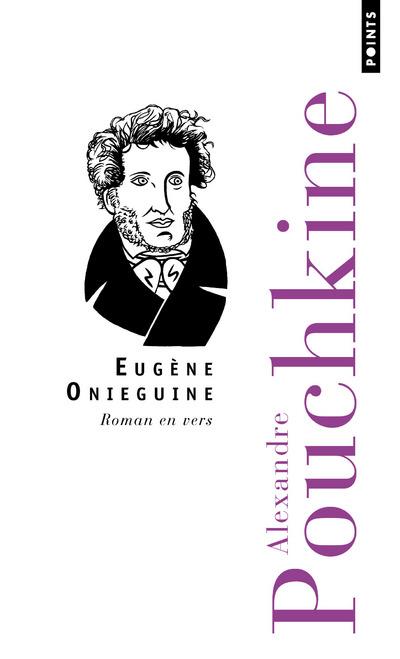 EUGENE ONIEGUINE. ROMAN EN VERS