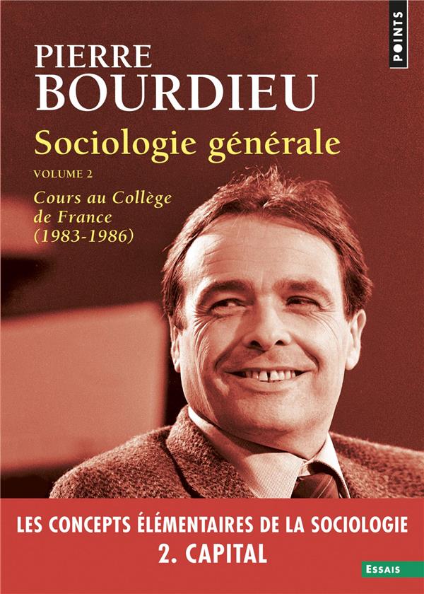 SOCIOLOGIE GENERALE, VOL. 2. COURS AU COLLEGE DE FRANCE (1983-1986)