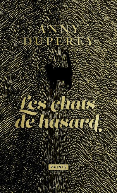 CHATS DE HASARD (LES) - (COLLECTOR 2019)