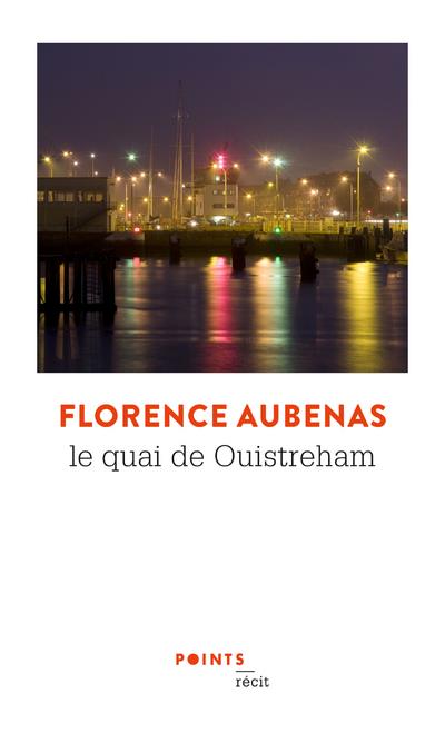 LE QUAI DE OUISTREHAM  (NOUVELLE EDITION)