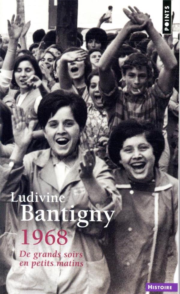 1968. DE GRANDS SOIRS EN PETITS MATINS