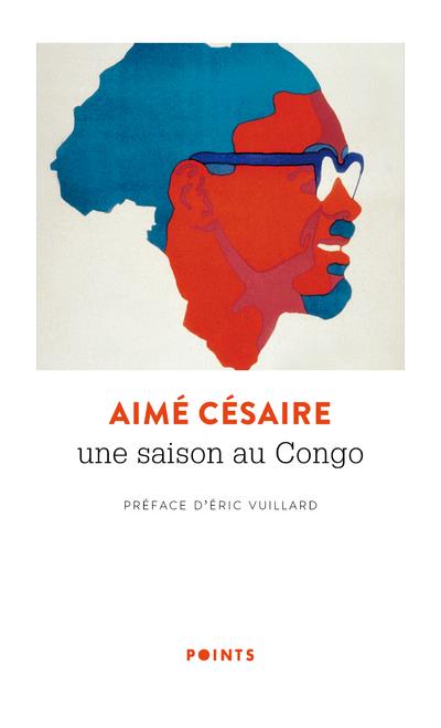 UNE SAISON AU CONGO. PREFACE D'ERIC VUILLARD ((REEDITION))