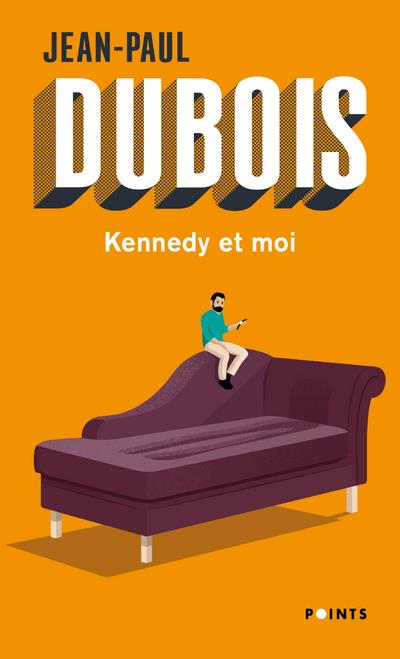 KENNEDY ET MOI ((REEDITION))
