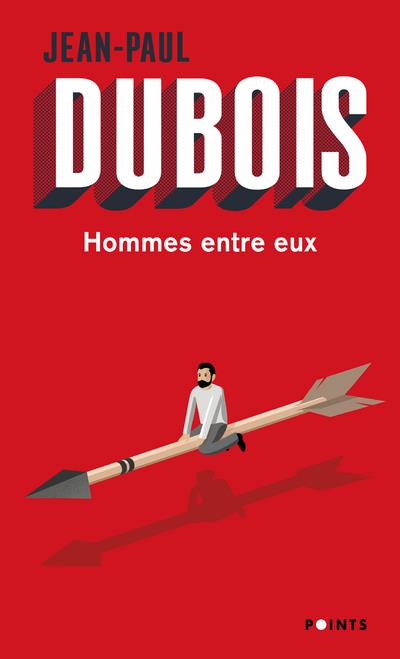 HOMMES ENTRE EUX ((REEDITION))