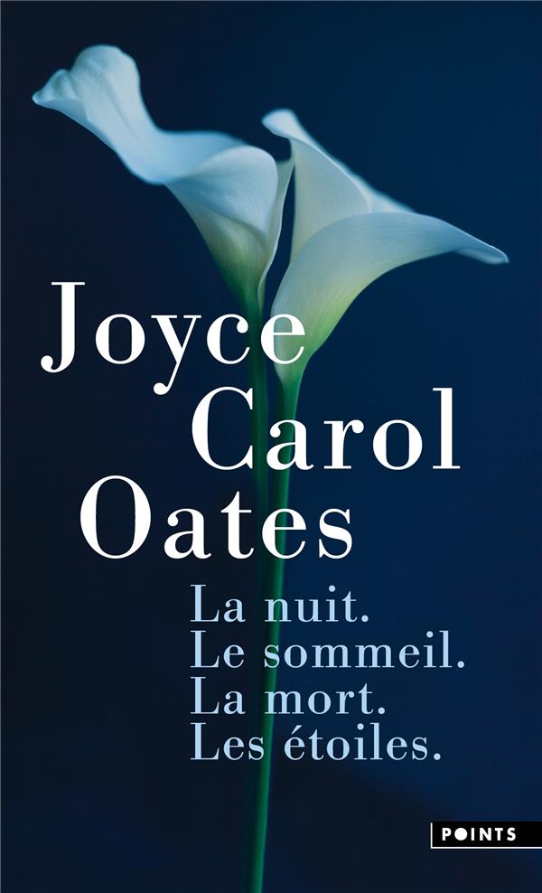 LA NUIT. LE SOMMEIL. LA MORT. LES ETOILES.