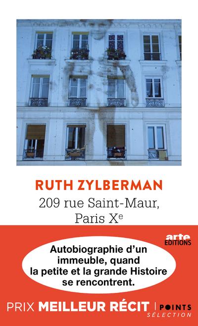209 RUE SAINT-MAUR, PARIS XE. AUTOBIOGRAPHIE D'UN IMMEUBLE