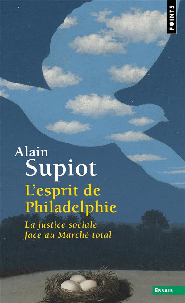L'ESPRIT DE PHILADELPHIE. LA JUSTICE SOCIALE FACE AU MARCHE TOTAL
