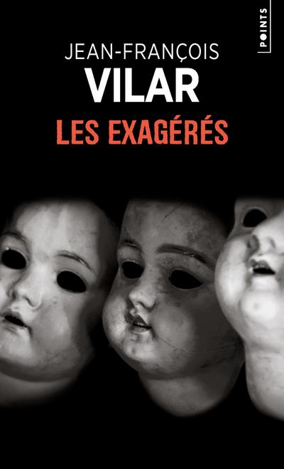 LES EXAGERES ((REEDITION))