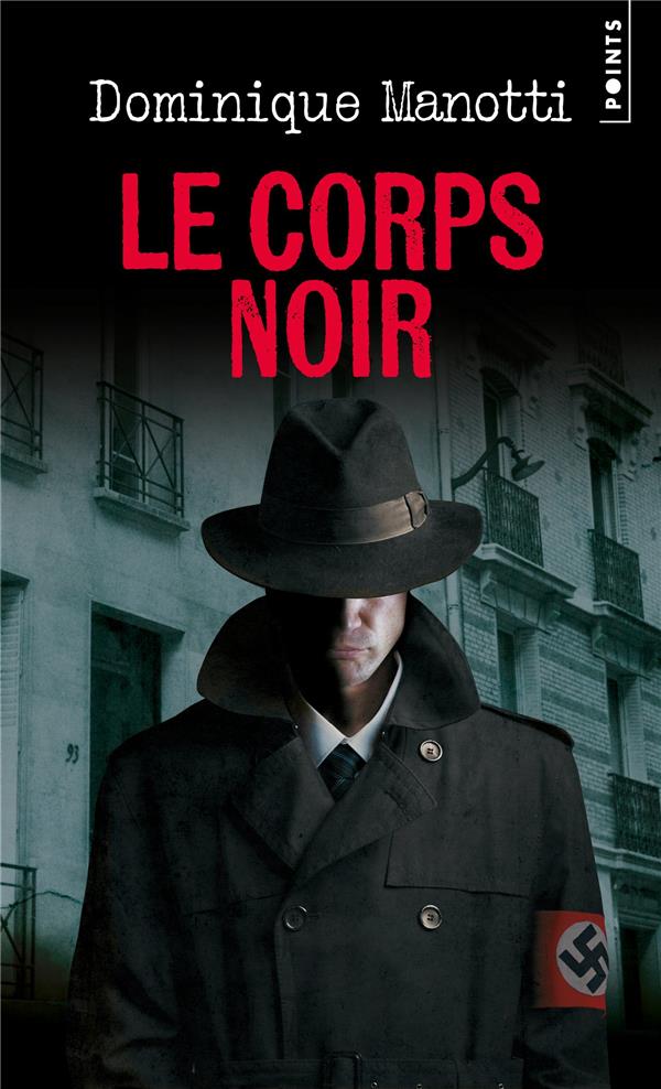 LE CORPS NOIR  ((REEDITION))