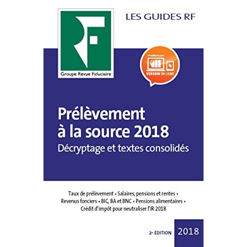 PRELEVEMENT A LA SOURCE 2018 - DECRYPTAGE ET TEXTES CONSOLIDES