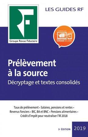 PRELEVEMENT A LA SOURCE 2019 - DECRYPTAGE ET TEXTES NON CODIFIES. TAUX DE PRELEVEMENTS. SALAIRES, PE