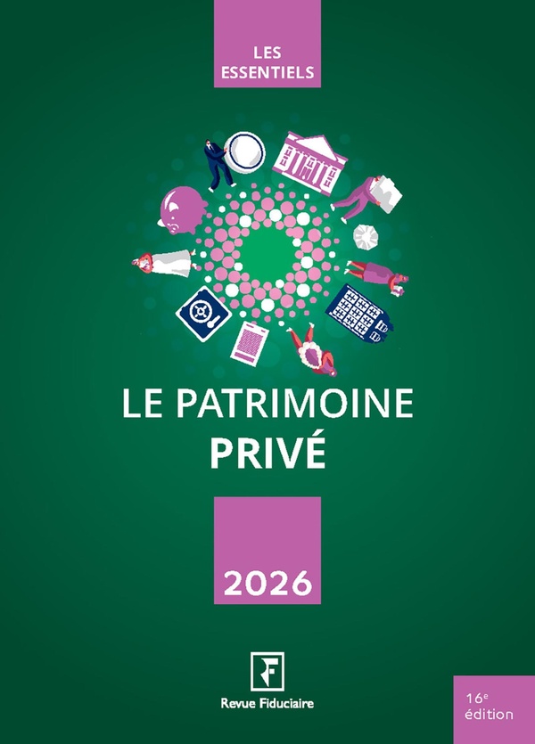 LE PATRIMOINE PRIVE 2026