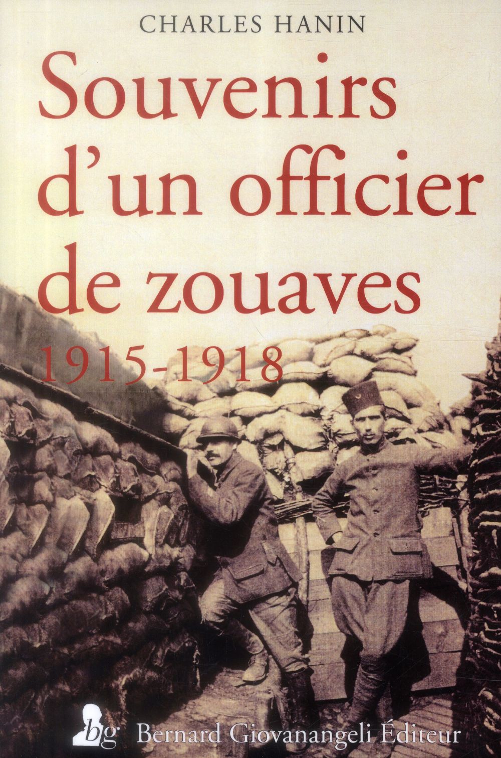 SOUVENIRS D'UN OFFICIER DE ZOUAVES 1915-1918