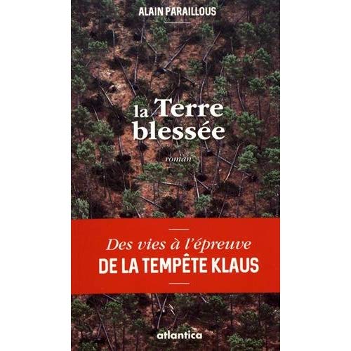 LA TERRE BLESSEE - ROMAN