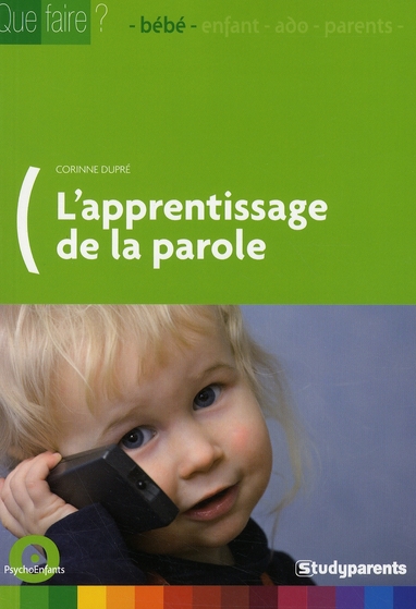 L'APPRENTISSAGE DE LA PAROLE