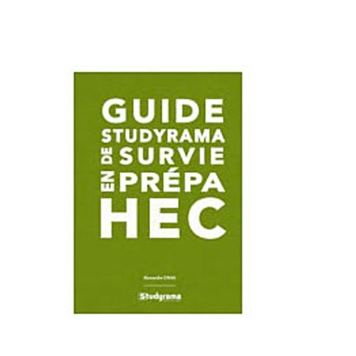 GUIDE STUDYRAMA DE SURVIE EN PREPA HEC