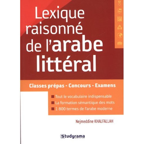 LEXIQUE RAISONNE DE L'ARABE LITTERAL