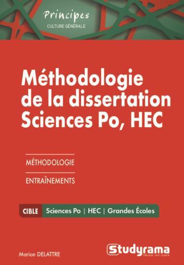 METHODOLOGIE DE LA DISSERTATION SCIENCES PO/HEC EN HISTOIRE-GEOGRAPHIE