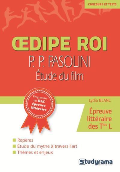 OEDIPE ROI DE P.P. PASOLINI - ETUDE DU FILM