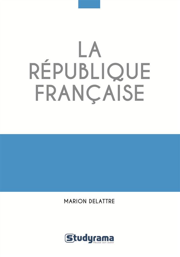 LA REPUBLIQUE FRANCAISE