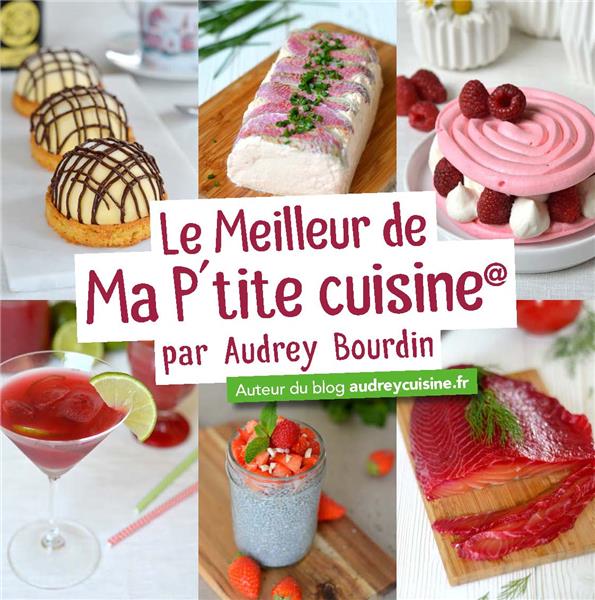 LE MEILLEUR DE MA P'TITE CUISINE
