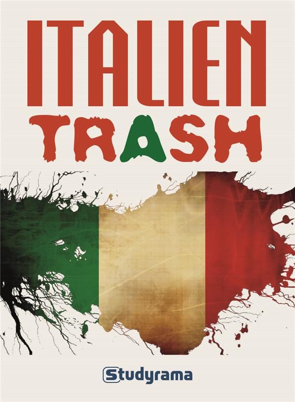 ITALIEN TRASH
