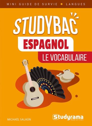 ESPAGNOL : LE VOCABULAIRE - MINI GUIDE DE SURVIE