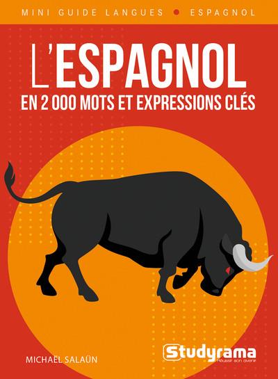 L'ESPAGNOL EN 2000 MOTS ET EXPRESSIONS CLES
